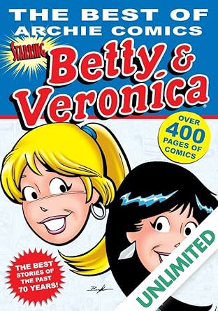 The Best of Archie Comics: Betty & Veronica Vol. 1